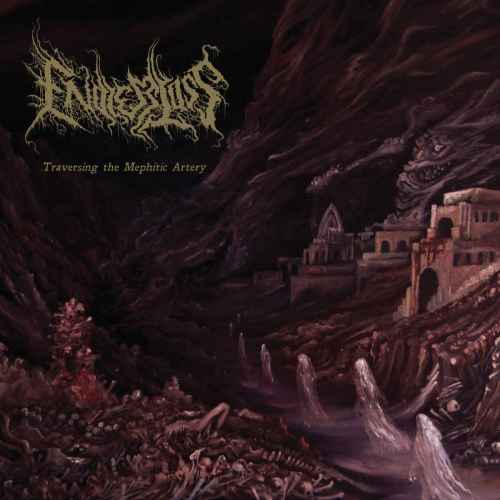 ENDLESS LOSS - Traversing the Mephitic Artery DIGI